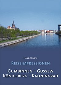 Reiseimpressionen: Gumbinnen-Gussew, Königsberg-Kaliningrad Leisure, Home & Garden