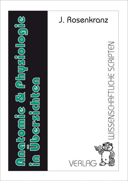 Anatomie und Physiologie in Übersichten Medicine