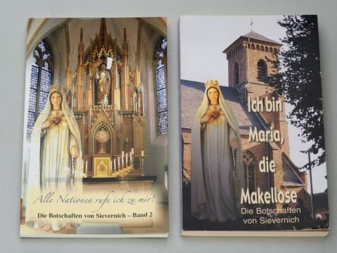 Ich bin Maria, die Makellose: Die Botschaften von Sievernich Religion & Esotericism