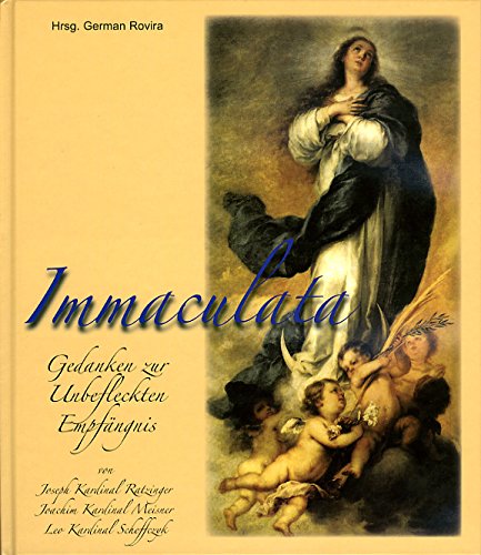 Immaculata: Gedanken zur Unbefleckten Empfängnis Religion & Esotericism
