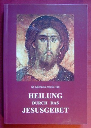 Heilung durch das Jesusgebet Politics & Society