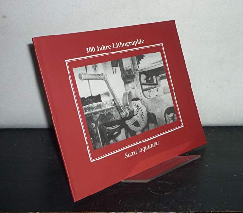 200 Jahre Lithographie - Saxa loquuntur Books
