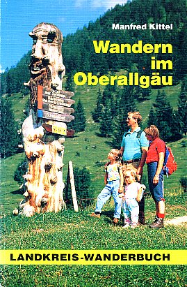 Wandern im Oberallgäu: Landkreiswanderbuch Travel