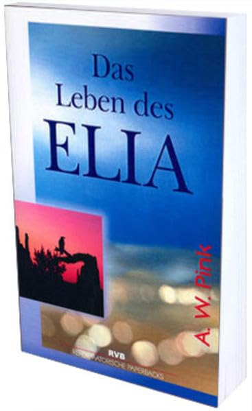Das Leben des Elia (Reformatorische Paperbacks) Memories