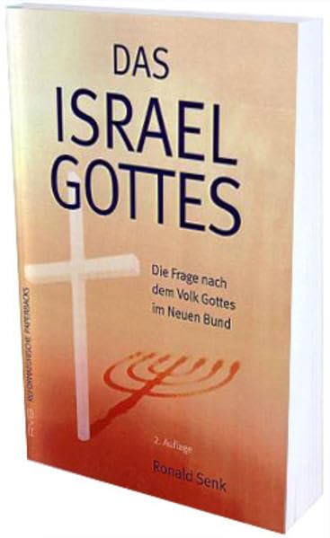 Das Israel Gottes: Die Frage nach dem Volk Gottes im Neuen Bund (Livre en allemand) book
