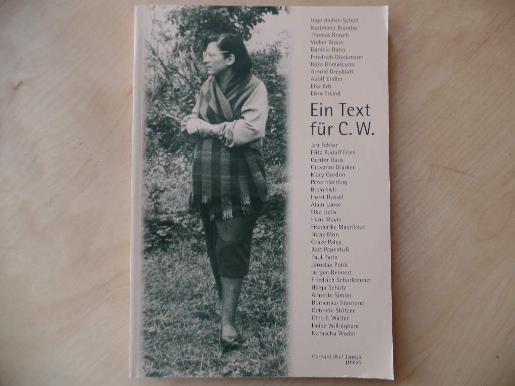Ein Text für C.W.: Zum 65. Geburtstag. Mit 19 Abbildungen aus der Grafik-Edition "Ein Blatt für C.W." Professional & Reference Books