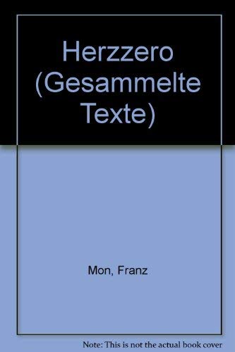 Gesammelte Texte in Einzelbänden / Herzzero: Roman Fiction