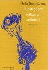 Selbstredend, selbzweit, selbdritt: Gedichte texte Poetry