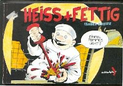 Heiss und fettig Manga