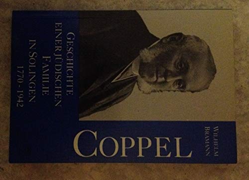 Coppel. Geschichte einer jüdischen Familie in Solingen 1770-1942 Books