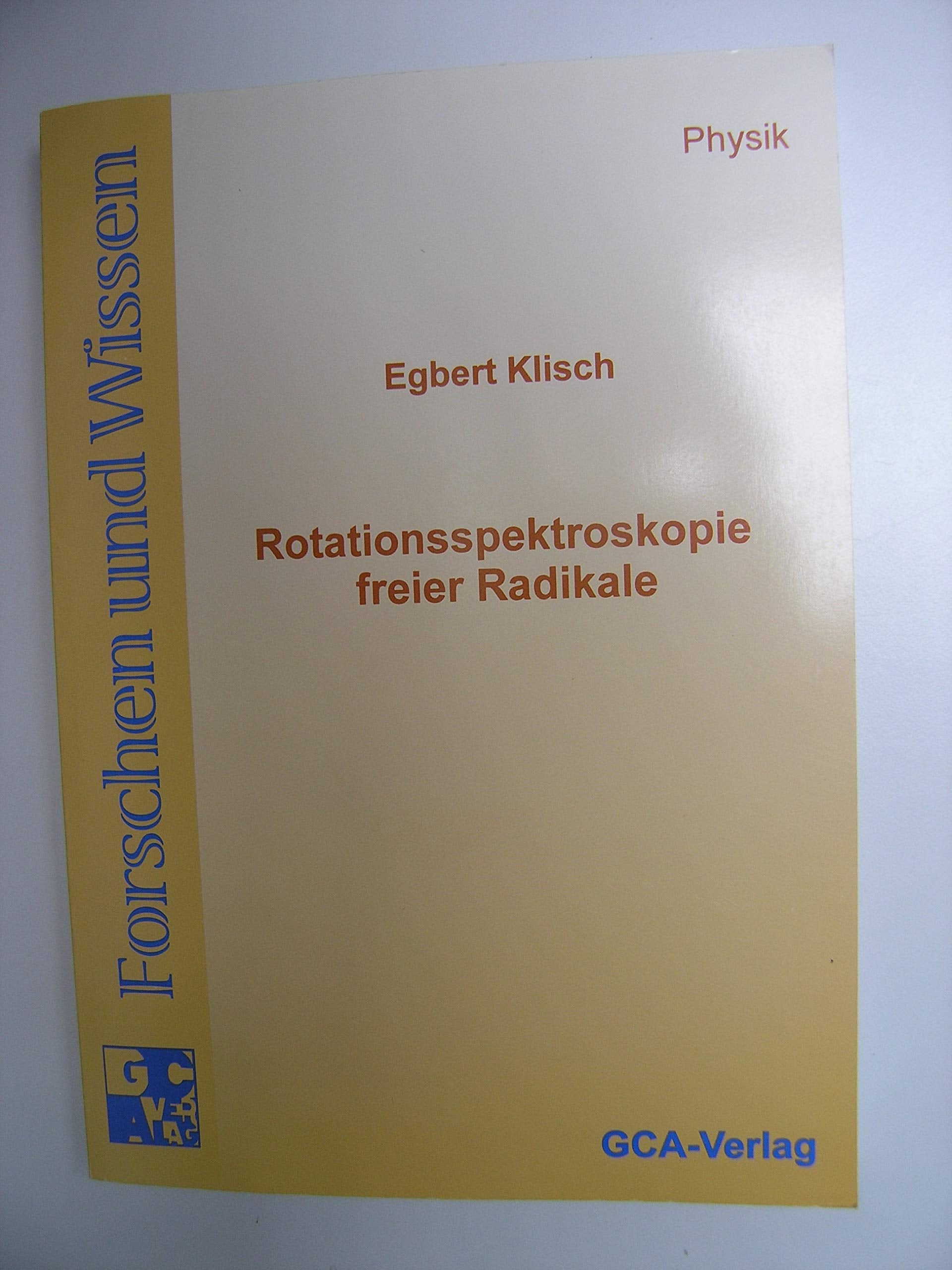 Molekül-Rotationsspektroskopie freier Radikale im Terahertz-Bereich Books