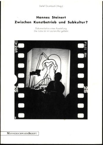 Hannes Steinert. Zwischen Kunstbetrieb und Subkultur?: Dokumentation einer Ausstellung Books