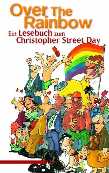 Over the Rainbow. Ein Lesebuch zum Christopher Street Day LGBTQ+