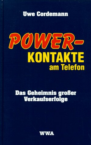 Power-Kontakte am Telefon: Das Geheimnis großer Verkaufserfolge Law