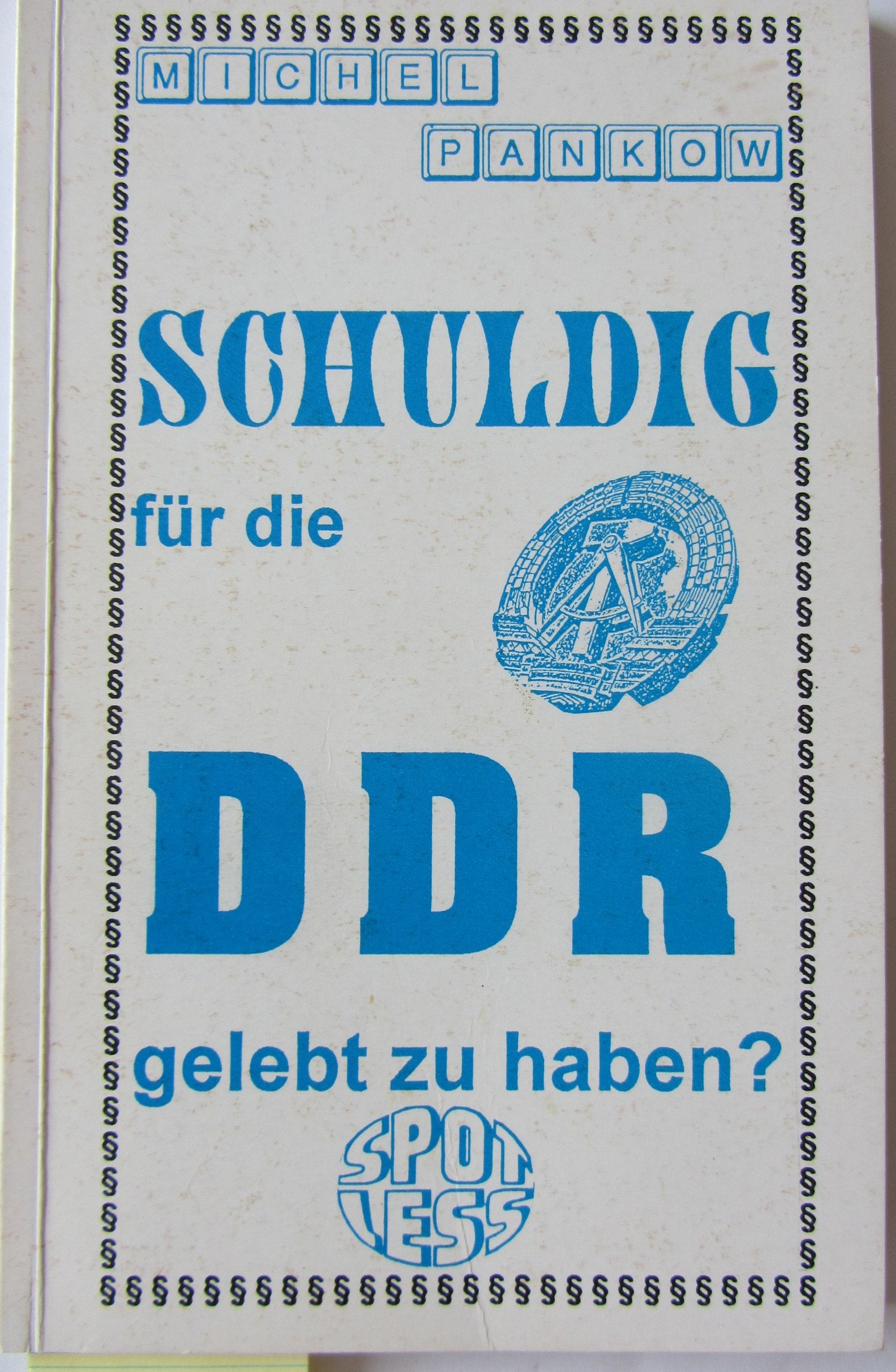 Schuldig für die DDR gelebt zu haben? Books