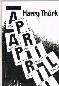 April, April! Aufzeichnungen über einen Monat des Jahres 1993 Books