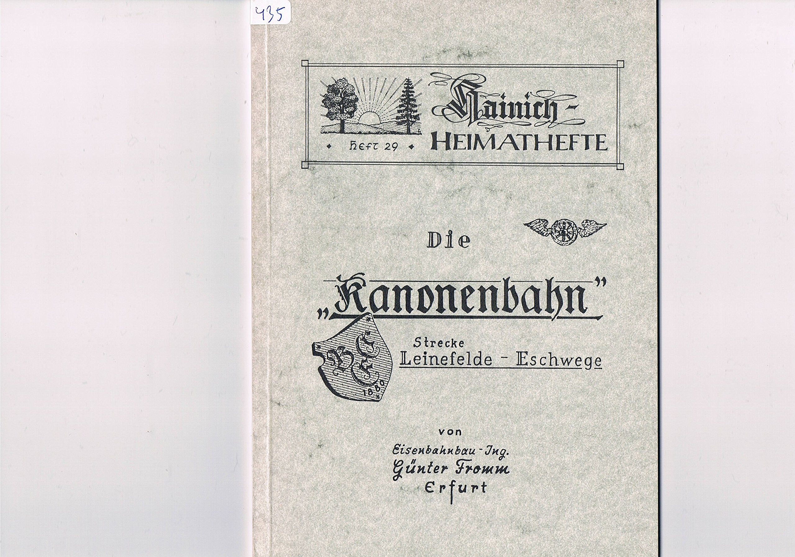 Die Kanonenbahn. Strecke Leinefelde-Eschwege Books