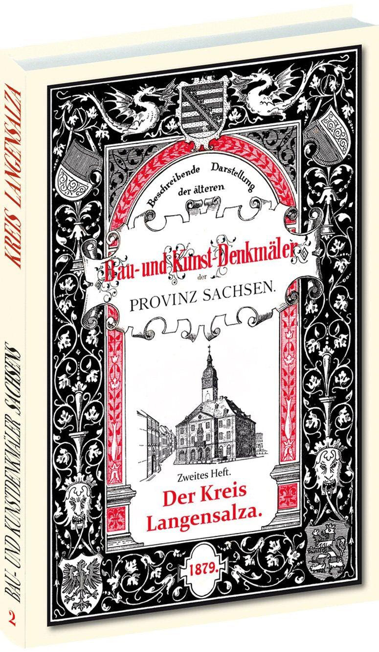 Bau- und Kunstdenkmäler des Kreises LANGENSALZA 1879: Beschreibende Darstellung der älteren Bau- und Kunstdenkmäler der Provinz Sachsen und der angrenzenden Gebiete Architecture