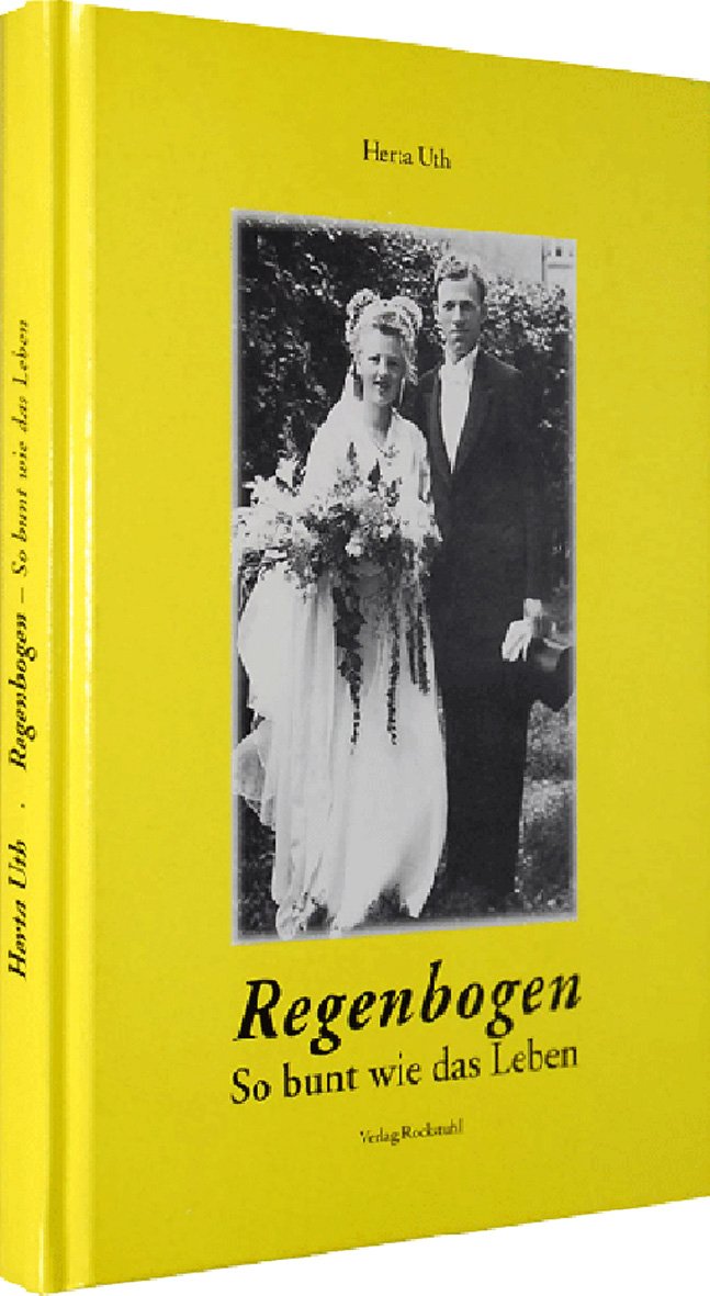 Regenbogen so bunt wie das Leben (Gedichte und Geschichen aus Bad Langensalza) Books