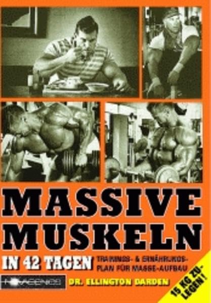 Massive Muskeln in 42 Tagen Health, Nutrition & Fitness