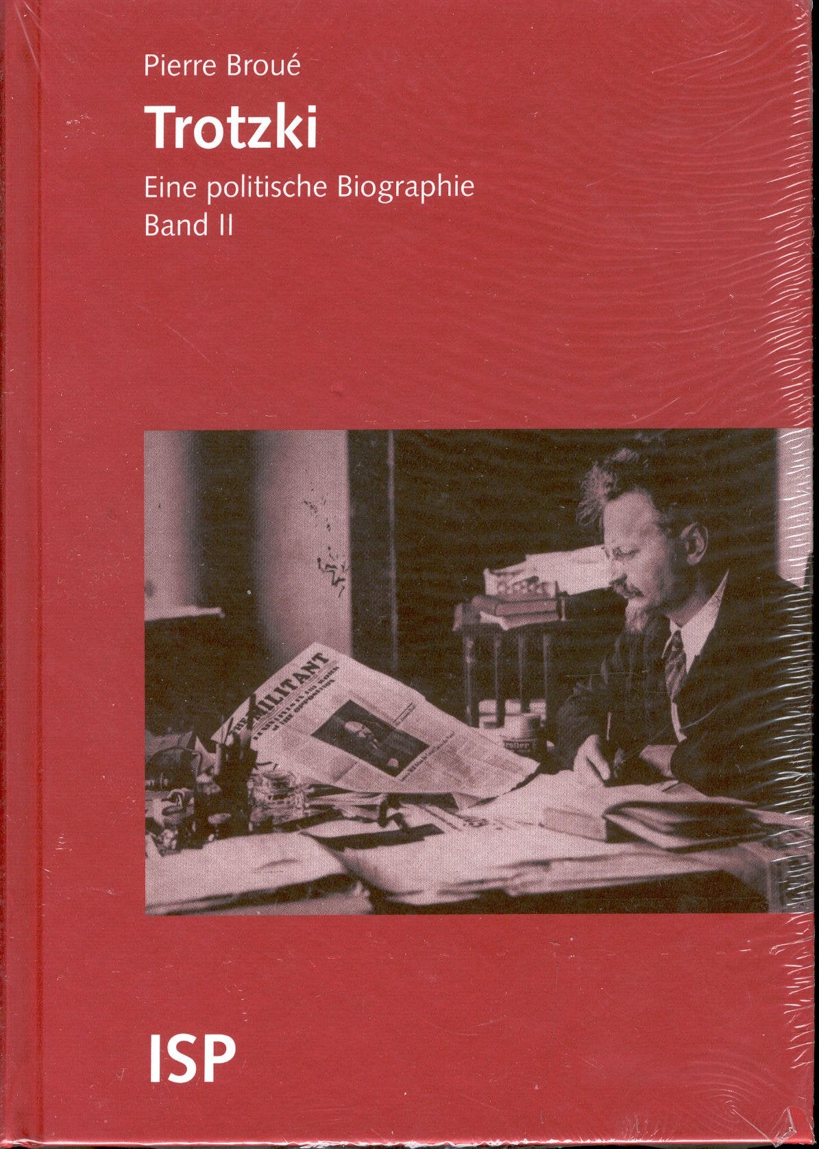 Trotzki. Eine politische Biographie: Trotzki, 2 Bde., Bd.2, Der Kampf gegen Faschismus und Stalinismus Politics & History