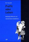 Profit oder Leben: Neoliberale Offensive und Schuldenkrise: Neoliberale Offensive und internationale Schuldenkrise Law