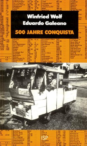 500 Jahre Conquista. Die Dritte Welt im Würgegriff Business, Finance & Career