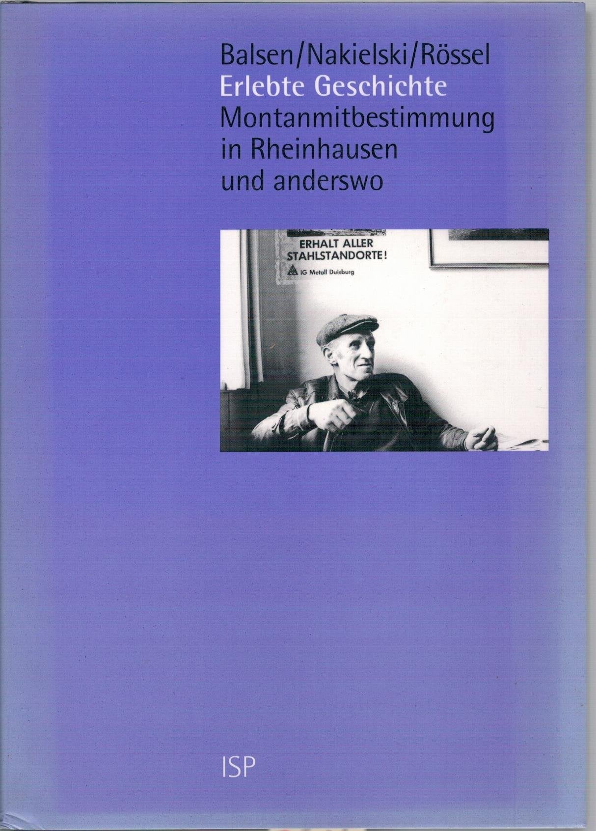 Erlebte Geschichte: Montanmitbestimmung in Rheinhausen und anderswo Law