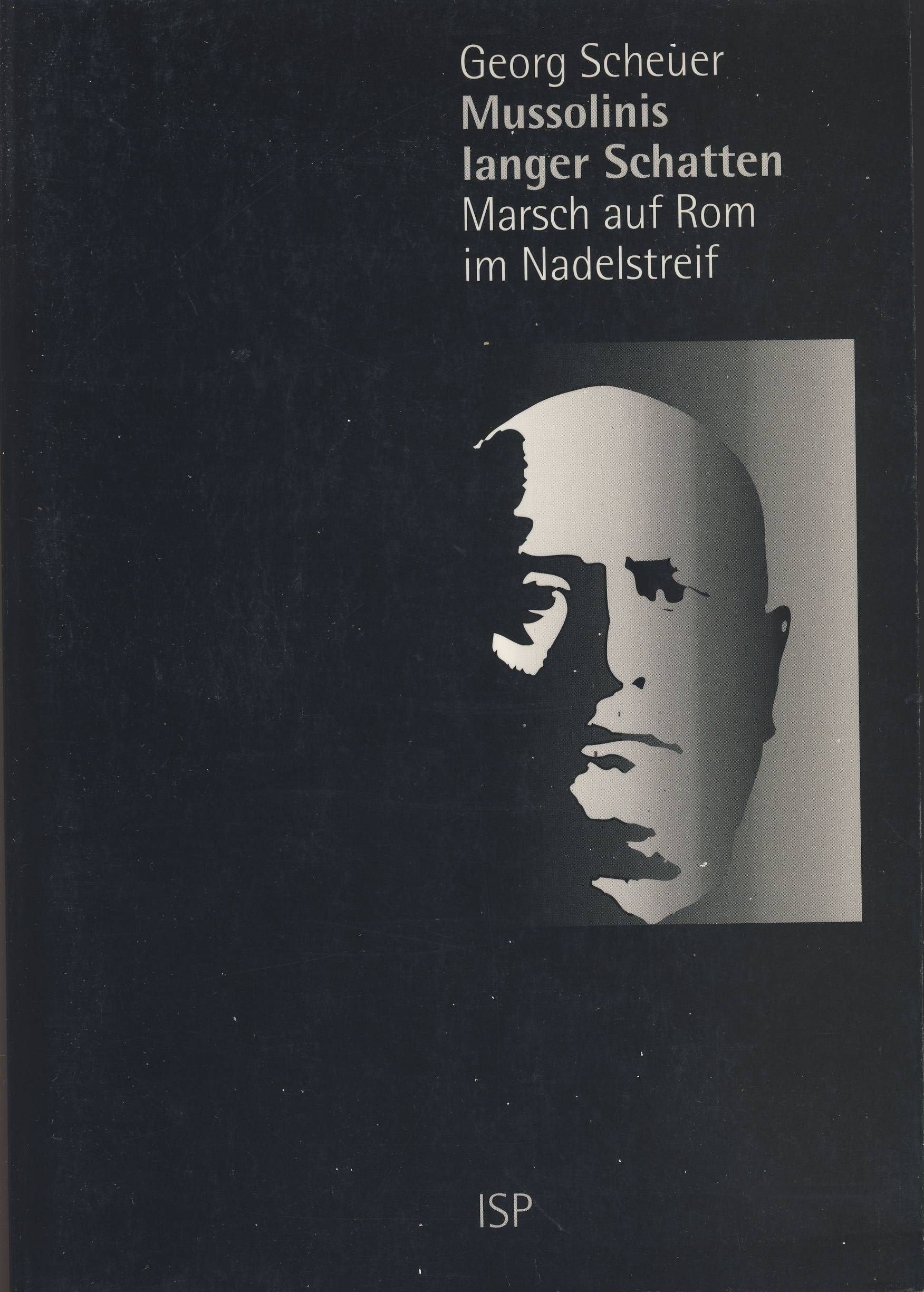 Mussolinis langer Schatten: Marsch auf Rom im Nadelstreif Foreign Languages ​​& Dictionaries
