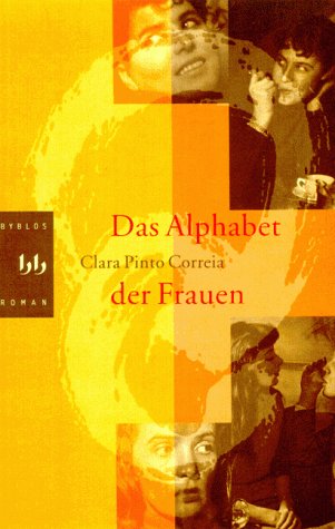 Das Alphabet der Frauen: Roman. Aus d. Portugies. v. Marianne Gareis Fiction