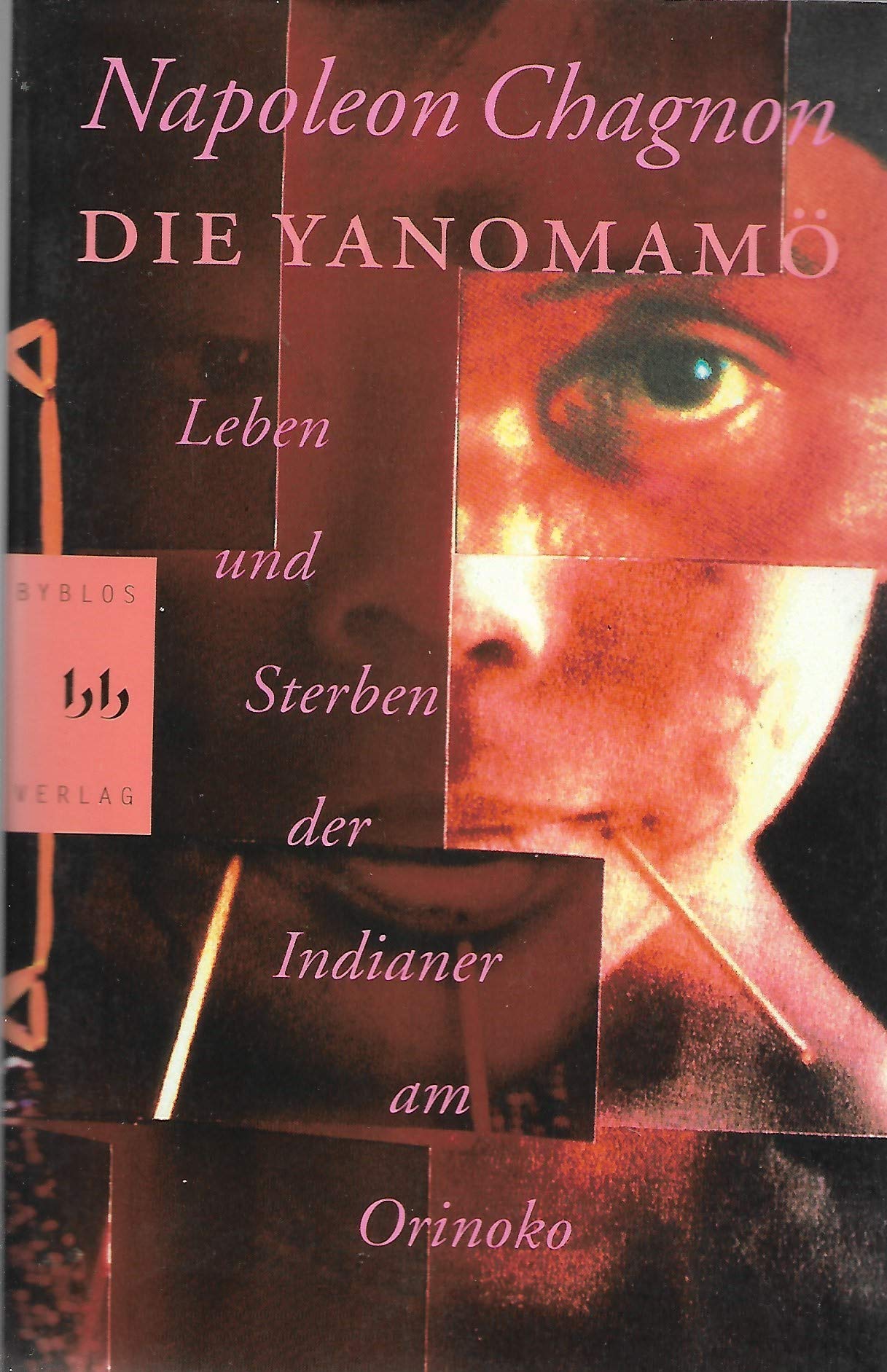 Die Yanomamö. Leben und Sterben der Indianer am Orinoko General education