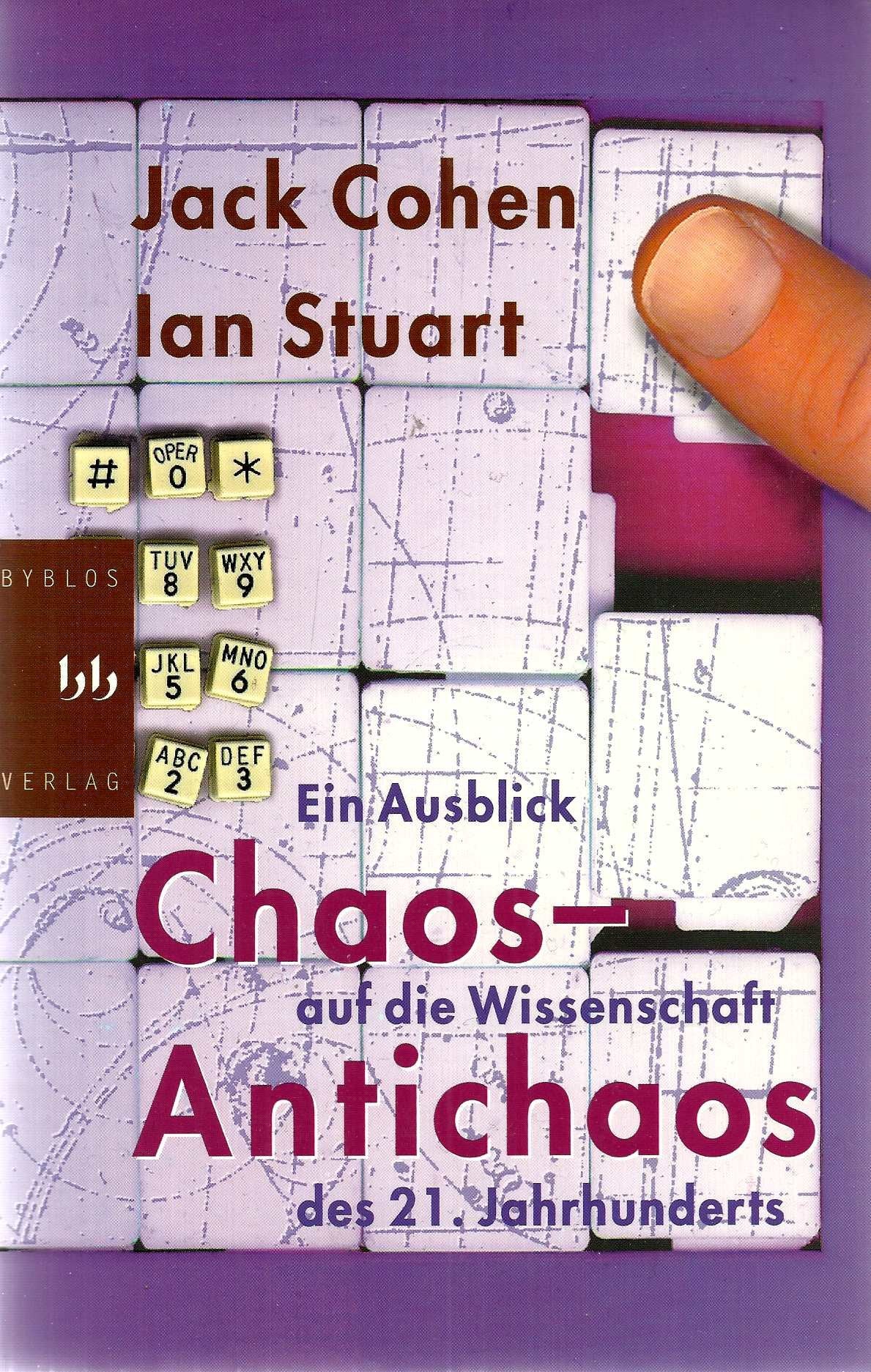 Chaos und Antichaos. Ein Ausblick auf die Wissenschaft des 21. Jahrhunderts Mathematics