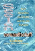Seelenverwandtschaft: Zwei Menschen, zwei Seelen und nur eine Wahrheit. Gedichte Poetry
