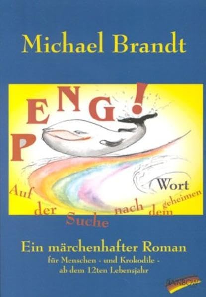 Auf der Suche nach dem geheimen Wort: Ein märchenhafter Roman für Menschen und Krokodile ab dem 12ten Lebensjahr Fantasy & Sci-Fi