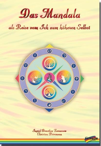Das Mandala als Reise vom Ich zum höheren Selbst. book