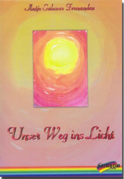 Unser Weg ins Licht Religion & Esotericism