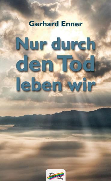 Product Image: Nur durch den Tod leben wir