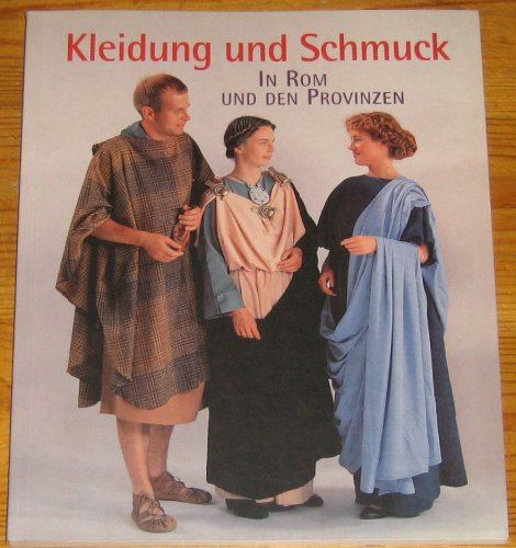 Römische Kleidung und Schmuck in Rom und in den Provinzen Film, Art & Culture