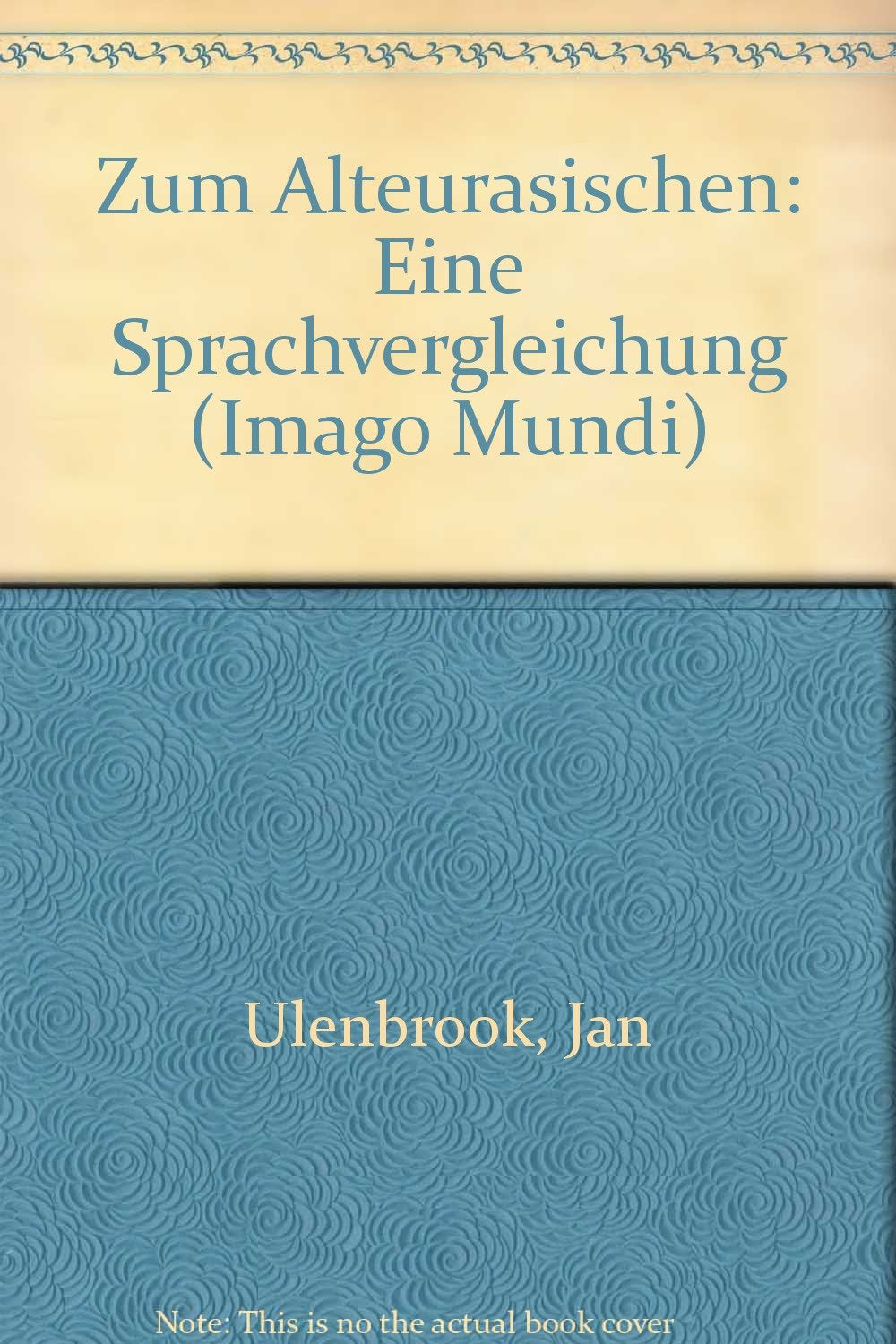 Zum Alteurasischen: Eine Sprachvergleichung. book