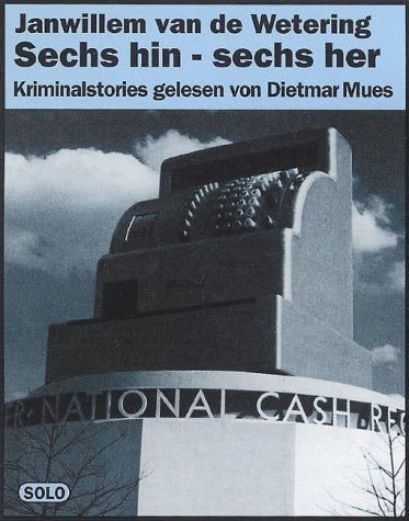 Sechs hin - sechs her /Die Katze von Brigadier de Gier: Kriminalstories Crime & Thrillers