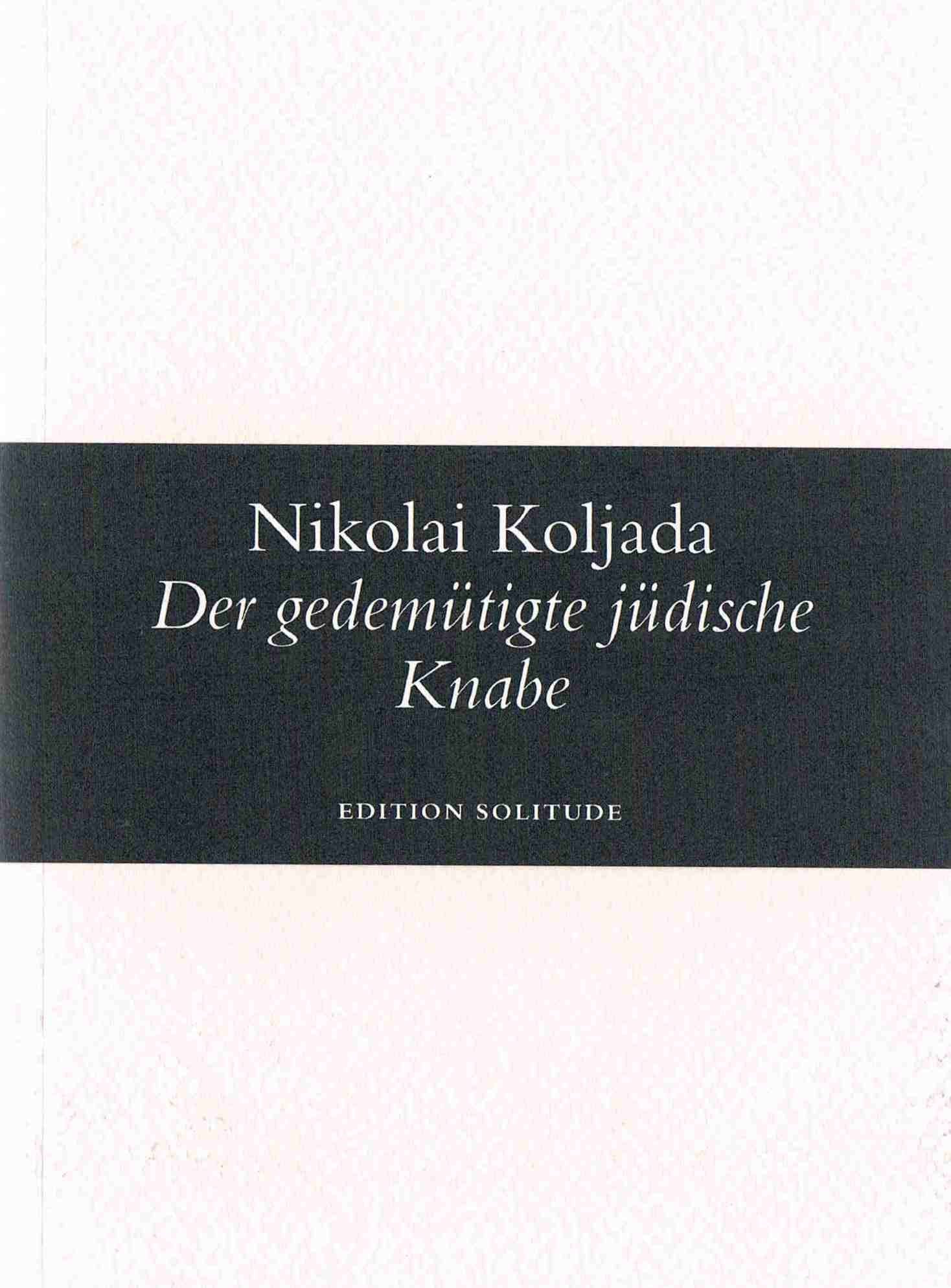 Der gedemütigte jüdische Knabe Contemporary literature