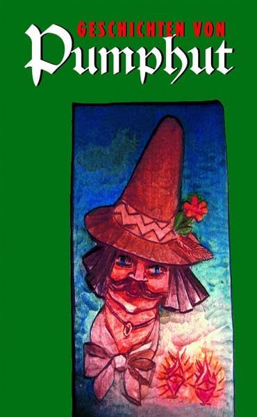 Geschichten von Pumphut Fairy Tales & Legends