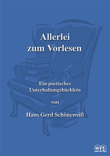 Allerlei zum Vorlesen: Ein poetisches Unterhaltungsbüchlein Poetry