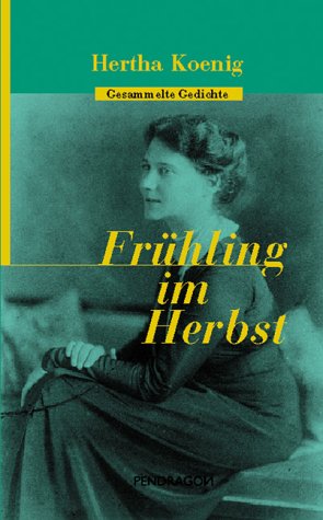Frühling im Herbst: Gesammelte Gedichte Books