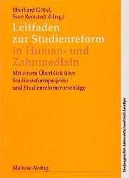 Leitfaden zur Studienreform in Human- und Zahnmedizin Medicine