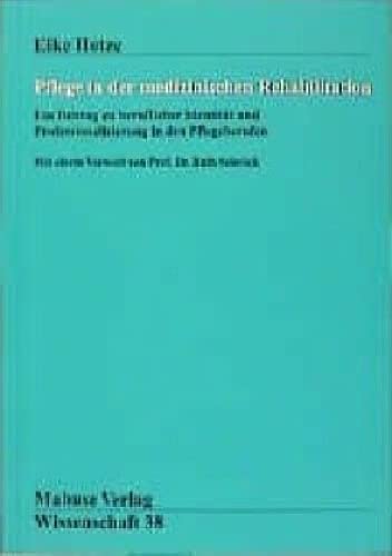 Pflege in der medizinischen Rehabilitation Medicine