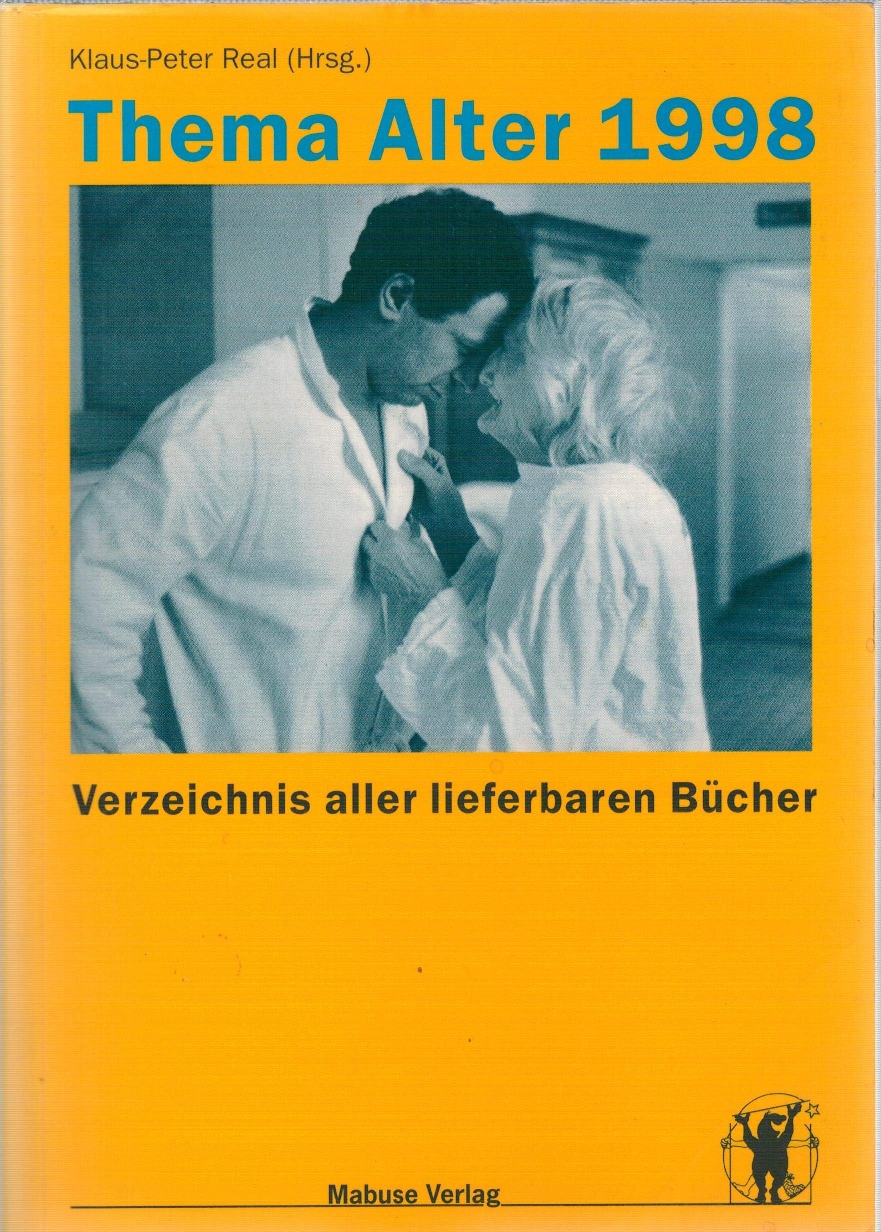 Thema Alter 1998. Verzeichnis aller lieferbaren Bücher Books