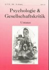 Psychologie & Gesellschaftskritik, H.1/2, Untaten Psychology