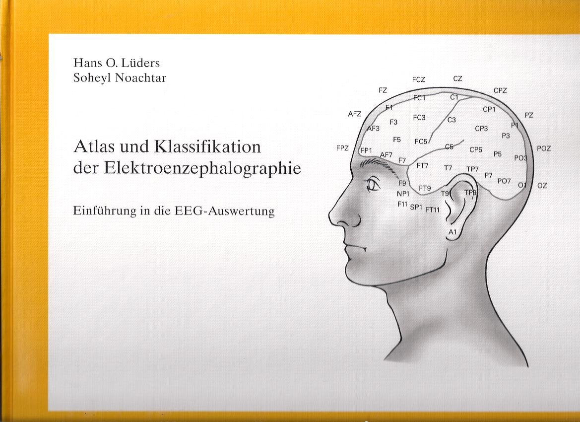 Atlas und Klassifikation der Elektroenzephalographie: Einführung in die EEG-Auswertung Medicine