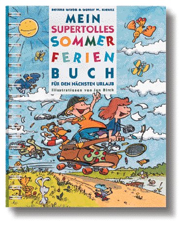 Mein supertolles Sommerferienbuch: Für den nächsten Urlaub Books